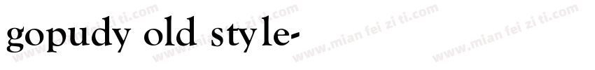 gopudy old style字体转换